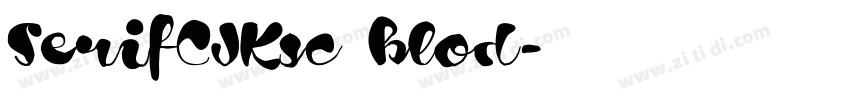 SerifCJKsc blod字体转换